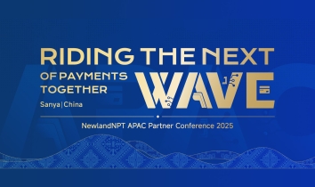 Newland NPT wraps the APAC Partner Conference 2025: Riding the Next Wave of Payments Together